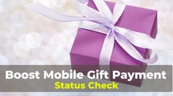 Boost Mobile Gift Payment Status Check - FeaturedImage